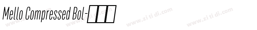 Mello Compressed Bol字体转换